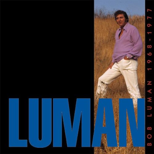 Bob Luman - Luman: 10 Years, 1968-1977 - Zortam Music