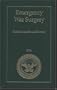 Emergency War Surgery: Third United States Revision, 2004 (Textbooks of Military Medicine)