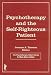 Psychotherapy and the Self-Righteous Patient (The Psychotherapy Patient Series, Vol 7, Nos 3 and 4 1991)