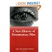 New History of Documentary Film