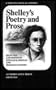 Shelley's Poetry and Prose: Authoritative Texts, Criticism (Norton Critical Edition)