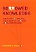 Borrowed Knowledge: Chaos Theory and the Challenge of Learning across Disciplines