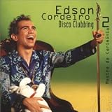Edson Cordeiro -  Disco Clubbing , Vol. 2