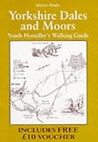 Yorkshire Dales and Moors : youth hosteller's walking guide