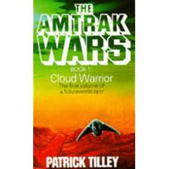 The Amtrak Wars: Cloud Warrior Bk.1