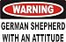 Warning: German Shepherd with an attitude Youth Long Sleeve T-Shirt for boys or girls