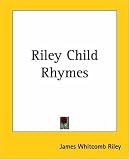  : Riley Child Rhymes