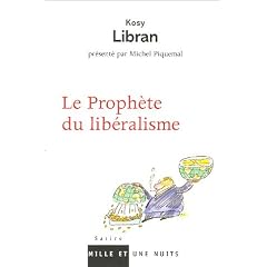 Le Proph�te du lib�ralisme