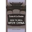 How to Deal with China: A Letter to de B. Rand. Kiem, Esquire, Agent of the United States