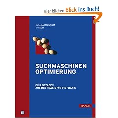 Suchmaschinenoptimierung. Professionelles Website-Marketing f�r besseres Ranking