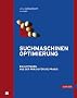 Suchmaschinenoptimierung. Professionelles Website-Marketing f�r besseres Ranking