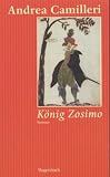 K&ouml;nig Zosimo - Andrea Camilleri, Moshe Kahn
