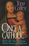 Once a Catholic