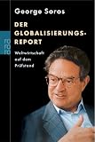 Globalisierungsreport. Weltwirtschaft auf dem Prüfstand.