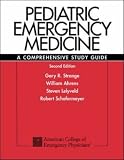 Pediatric Emergency Medicine : A Comprehensive Study Guide