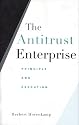 The Antitrust Enterprise: Principle and Execution