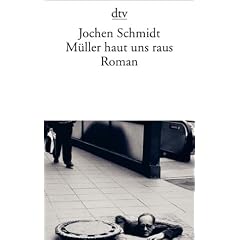 M�ller haut uns raus: Roman