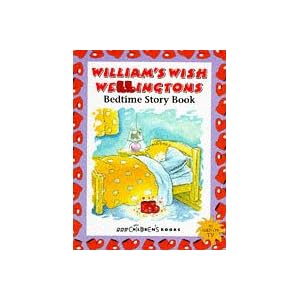 William's Wish Wellingtons Bedtime Story Book [Paperback]