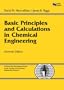 Basic Principles and Calculations in Chemical Engineering (7th Edition)