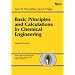 Basic Principles and Calculations in Chemical Engineering (7th Edition)