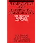 Augmentative and Alternative Communication: New  Directions in Research and Practice