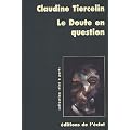Le doute en question : Parades pragmatistes au d�fi sceptique