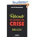 Rebondir en temps de crise