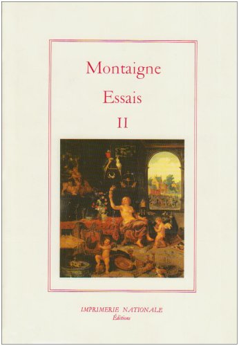 Les Essais, tome 2