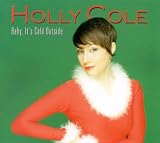 Baby, Its Cold Outside