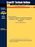 Outlines & Highlights for Microbe by Moselio Schaechter, John L. Ingraham, Frederick C. Neidhardt, ISBN: 9781555813208