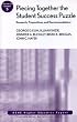 Piecing Together the Student Success Puzzle: Research, Propositions, and Recommendations: ASHE Higher Education Report (J-B ASHE Higher Education Report Series (AEHE))