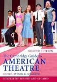 The Cambridge Guide to American Theatre