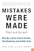 Mistakes Were Made (But Not by Me): Why We Justify Foolish Beliefs, Bad Decisions, and Hurtful Acts