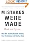 Mistakes Were Made (But Not by Me): Why We Justify Foolish Beliefs, Bad Decisions, and Hurtful Acts