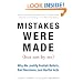 Mistakes Were Made (But Not by Me): Why We Justify Foolish Beliefs, Bad Decisions, and Hurtful Acts