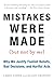 Mistakes Were Made (But Not by Me): Why We Justify Foolish Beliefs, Bad Decisions, and Hurtful Acts