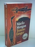 Produkt-Bild: Marlo Morgan: Traumf&auml;nger - Verlag: Goldmann