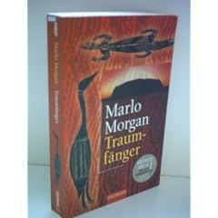 Marlo Morgan: Traumf�nger