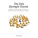 The Dale Carnegie Course on Effective Speaking, Personality Development, and the Art of How to Win Friends & Influence People