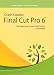 Crash Course: Final Cut Pro 6 - Training (Video Tutorial DVD)
