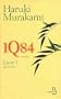 1Q84 - Livre 1, Avril-Juin