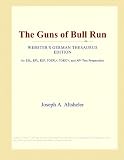 The Guns of Bull Run (Websters German Thesaurus Edition)
