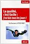 La qualit�, c'est facile : j'en fais tous les jours ! Se former � l'ISO 9001