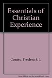 Essentials of Christian experience