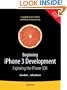 Beginning iPhone 3 Development: Exploring the iPhone SDK