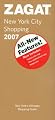 Zagat 2007 New York City Shopping (Zagatsurvey)
