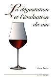Revue Alliage Canada  / La dégustation et l'évaluation du vin