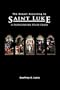 The Gospel According to St. Luke: A Participatory Study Guide