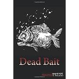 Dead Baitby David Dunwoody