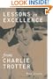 Lessons in Excellence from Charlie Trotter